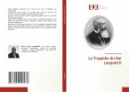 La Tragédie du Roi Léopold II