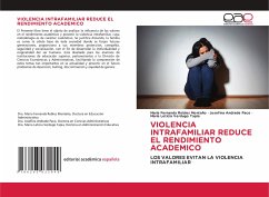 VIOLENCIA INTRAFAMILIAR REDUCE EL RENDIMIENTO ACADEMICO