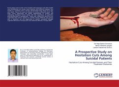 A Prospective Study on Hesitation Cuts Among Suicidal Patients