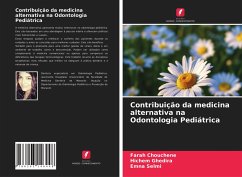 Contribuição da medicina alternativa na Odontologia Pediátrica - Selmi, EmnaGhedira, HichemChouchene, Farah