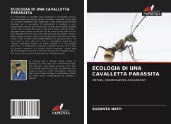 ECOLOGIA DI UNA CAVALLETTA PARASSITA - NATH, SUSANTA