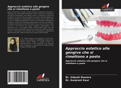 Approccio estetico alle gengive che si rimettono a posto - Doomra, Dr. Vidushi;KAUR, Dr. GURPREET