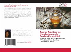 Buenas Prácticas de Manufactura en la Producción de Miel - Santa, Valeria;Mónaco, Noemí