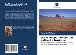 Der filmische indische und kulturelle Tourismus - Melichar, Kenneth