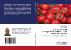 Integrated Pest Management (IPM) of Tuta Absoluta Meyrick