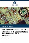 Ein hocheffizienter DC/DC-Wandler mit geschaltetem Kondensator und Punktlast