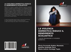 LA VIOLENZA DOMESTICA RIDUCE IL RENDIMENTO SCOLASTICO - Robles Montaño, Maria Fernanda;Andrade Paco, Josefina;Verdugo Tapia, María Leticia