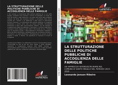 LA STRUTTURAZIONE DELLE POLITICHE PUBBLICHE DI ACCOGLIENZA DELLE FAMIGLIE - Jensen Ribeiro, Leonardo