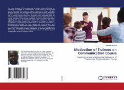 Motivation of Trainees on Communication Course