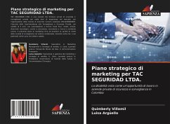 Piano strategico di marketing per TAC SEGURIDAD LTDA. - Villamil, Quimberly;Argüello, Luisa