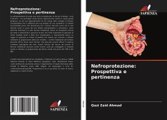 Nefroprotezione: Prospettiva e pertinenza - Ahmad, Qazi Zaid