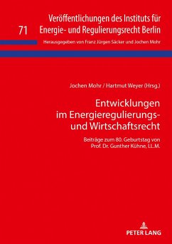 Entwicklungen im Energieregulierungs- und Wirtschaftsrecht