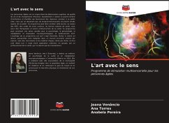 L'art avec le sens - Venâncio, Joana;Torres, Ana;Pereira, Anabela