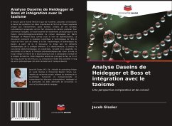 Analyse Daseins de Heidegger et Boss et intégration avec le taoïsme - Glazier, Jacob