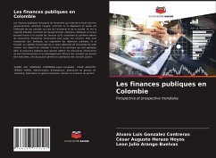 Les finances publiques en Colombie - Gonzalez Contreras, Alvaro Luis;Herazo Hoyos, César Augusto;Arango Buelvas, Leon Julio