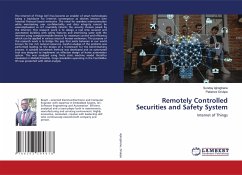 Remotely Controlled Securities and Safety System