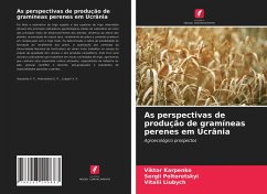 As perspectivas de produção de gramíneas perenes em Ucrânia - Karpenko, Viktor;Poltoretskyi, Sergii;Liubych, Vitalii