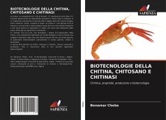 BIOTECNOLOGIE DELLA CHITINA, CHITOSANO E CHITINASI - Cheba, Benamar