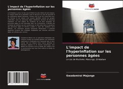 L'impact de l'hyperinflation sur les personnes âgées - Majange, Gwadamirai