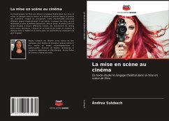 La mise en scène au cinéma - Sulzbach, Ândrea