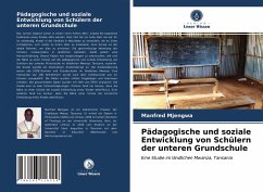 Pädagogische und soziale Entwicklung von Schülern der unteren Grundschule - Mjengwa, Manfred