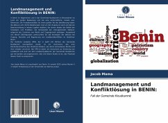 Landmanagement und Konfliktlösung in BENIN: - Mama, Jacob