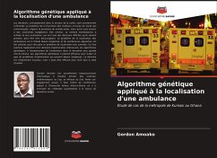 Algorithme génétique appliqué à la localisation d'une ambulance - Amoako, Gordon