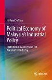 Political Economy of Malaysia¿s Industrial Policy