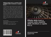 Effetto delle travi a costola sulla stabilità delle strutture a cupola R.C.C.