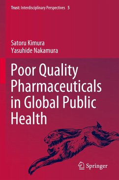 Poor Quality Pharmaceuticals in Global Public Health - Kimura, Satoru;Nakamura, Yasuhide