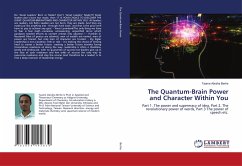 The Quantum-Brain Power and Character Within You