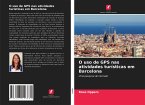 O uso de GPS nas atividades turísticas em Barcelona