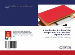 A Qualitative Studies of the perception of the people of Akyem Abuakwa