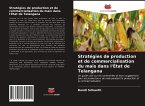 Stratégies de production et de commercialisation du maïs dans l'État de Telangana