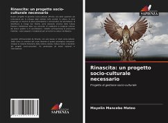 Rinascita: un progetto socio-culturale necessario - Mancebo Mateo, Mayelin