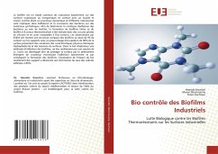 Bio contrôle des Biofilms Industriels - Ksontini, Hamida;Mechmeche, Manel;Kachouri, Faten