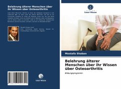 Belehrung älterer Menschen über ihr Wissen über Osteoarthritis - Shaban, Mostafa