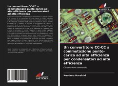 Un convertitore CC-CC a commutazione punto-carico ad alta efficienza per condensatori ad alta efficienza - Harshini, Kunduru