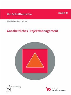 Ganzheitliches Projektmanagement - Pfetzing, Karl;Rohde, Adolf