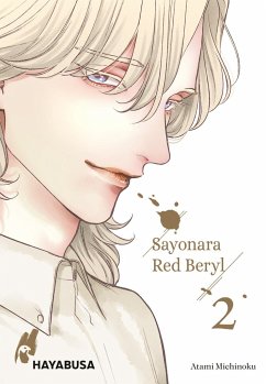Sayonara Red Beryl Bd.2 - Michinoku, Atami