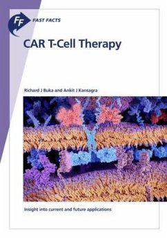 Fast Facts: CAR T-Cell Therapy - Buka, Richard J.;Kansagra, Ankit J