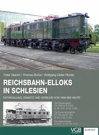 Reichsbahn-Elloks in Schlesien - Glanert, Peter; Borbe, Thomas; Richter, Wolfgang-D.