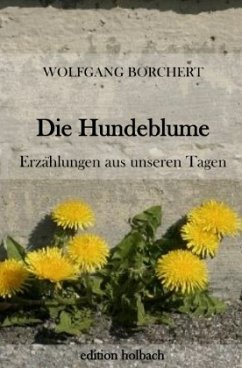 Die Hundeblume - Borchert, Wolfgang