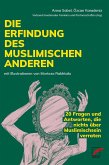 Die Erfindung des muslimischen Anderen