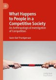 What Happens to People in a Competitive Society What Happens to People in a Competitive Society