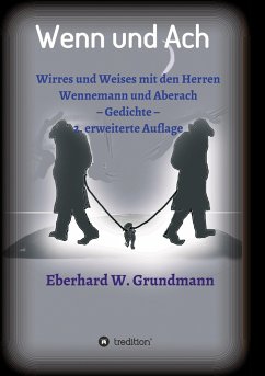 Wenn und Ach - Grundmann, Eberhard W.