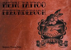 Mein Tattoo Freundebuch - Telin, Benjamin Wassan