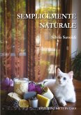 Semplicemente Naturale (eBook, ePUB)