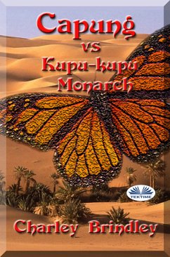 Capung Vs Kupu-Kupu Monarch (eBook, ePUB) - Brindley, Charley