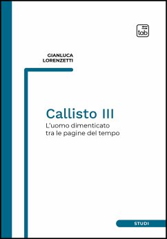 Callisto III (eBook, PDF) - Lorenzetti, Gianluca